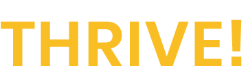 THRIVE 