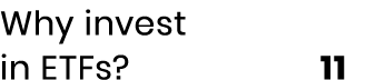 Why invest  in ETFs   11 