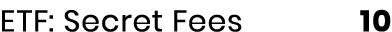 ETF: Secret Fees 10