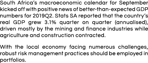 South Africa s macroeconomic calendar for September kicked off with positive news of better-than-expected GDP numbers   