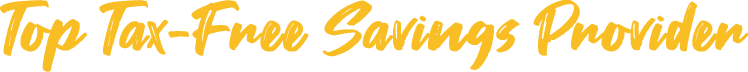 Top Tax-Free Savings Provider