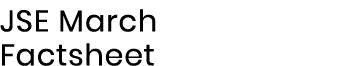 JSE March Factsheet