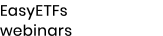 EasyETFs webinars