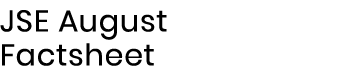 JSE August Factsheet 